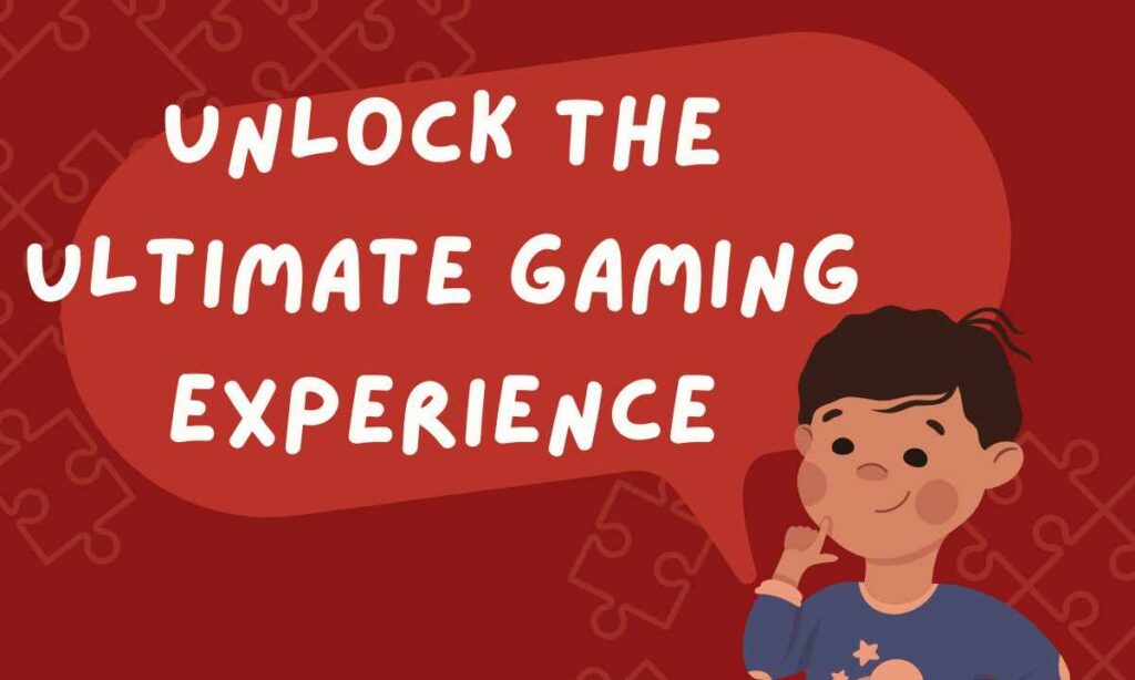 Unlock Thе Ultimatе Gaming Expеriеncе